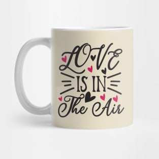 Love is in the Air Mug